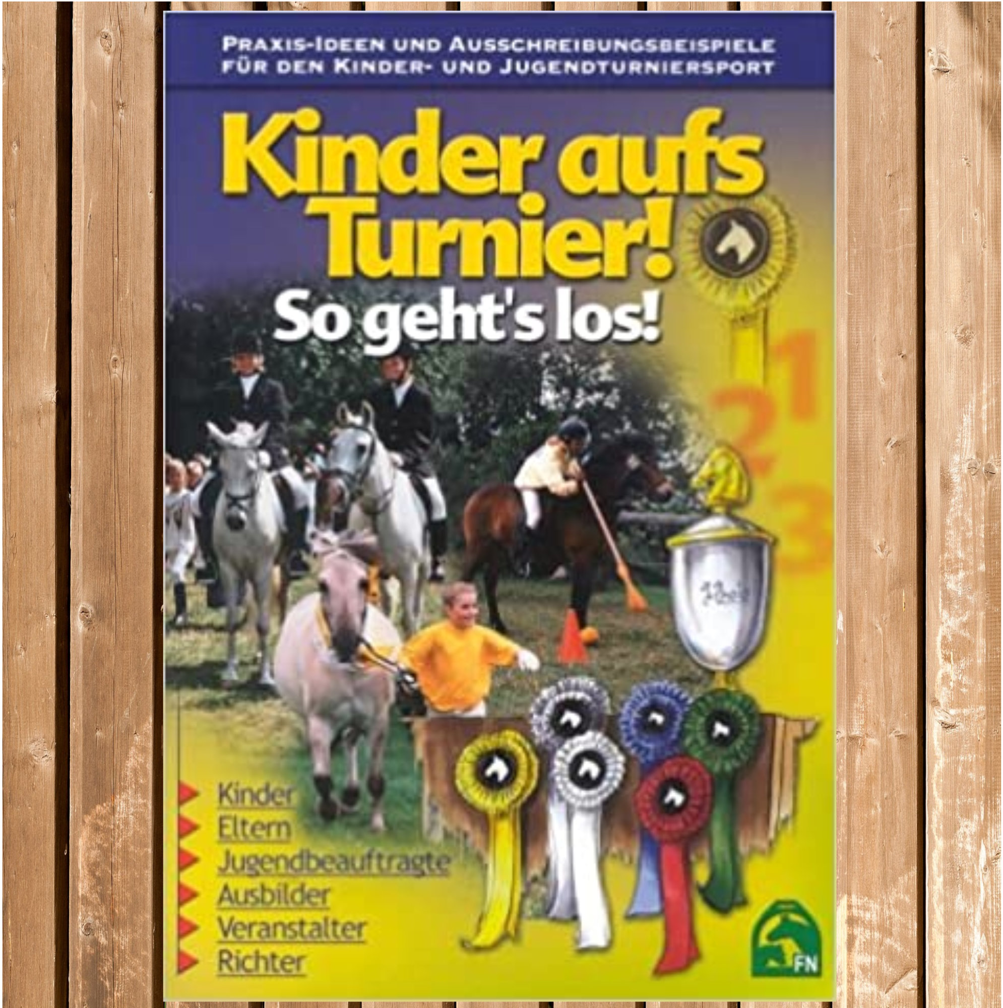 Kinder aufs Turnier! So geht´s los!, FN Buch